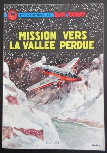 BUCK DANNY - (T.23) -  MISSION VERS LA VALLÉE PERDUE
E.O. 1960
TBE (8,5/10)
HUBINON / DUPUIS