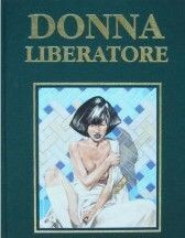 RANXEROX - DONNA , LES FILLES DE RANX - Tirage Limité 150 ex.
1993
Quasi Neuf (9,5/10)*
LIBERATORE / LOEMPIA