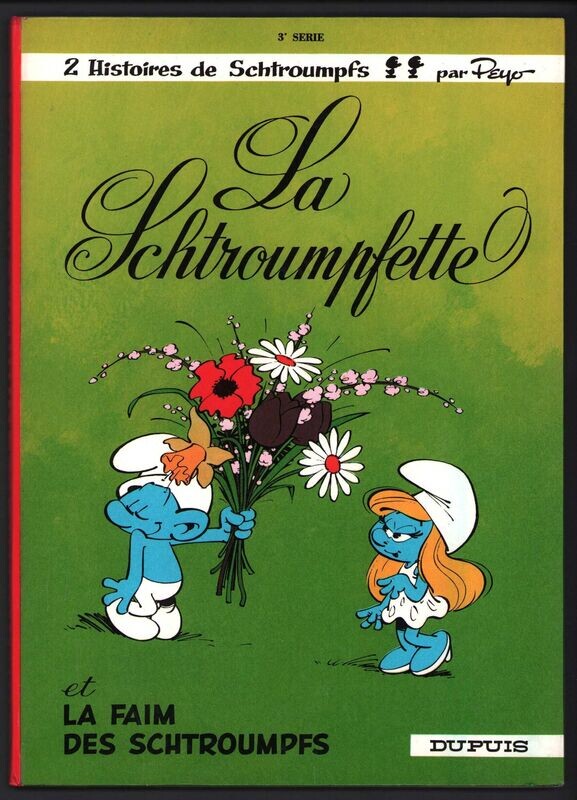 SCHTROUMPFS (LES) - (T.03) LA SCHTROUMPFETTE 
E.O. 1967
Neuf (10/10)
PEYO / DUPUIS