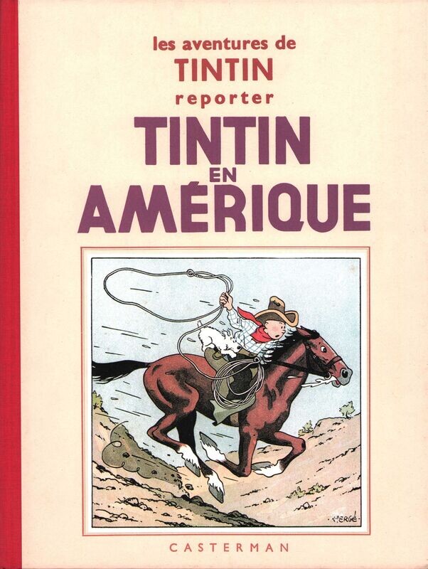 TINTIN - (T.03) TINTIN EN AMÉRIQUE
Rééd. 1995
Neuf (10/10)
HERGÉ / CASTERMAN