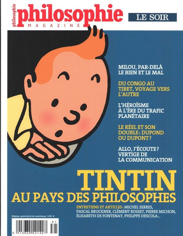 TINTIN - MAG/PHILOSOPHIE MAGAZINE 
Quasi Neuf (9,5/10)
LE SOIR