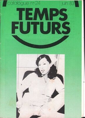 TEMPS FUTURS - CATALOGUE JUIN 1983
TTBE (9/10)
TEMPS FUTURS