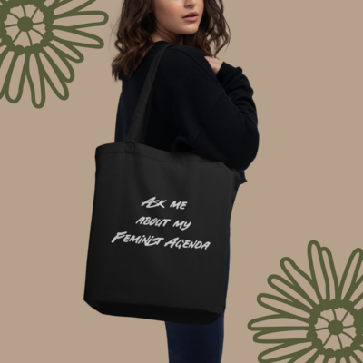 Ask Me About My Feminist Agenda Eco Tote Bag