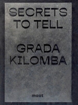 Grada Kilomba: Secrets to Tell