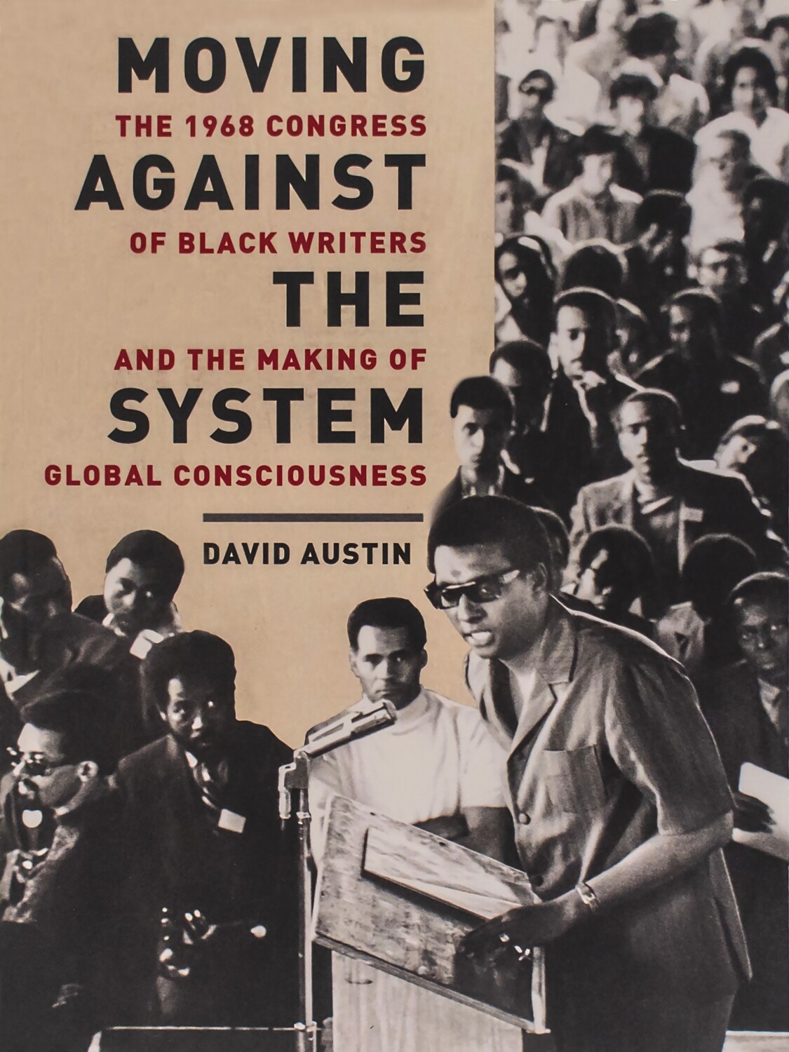 David Austin: Moving Against the System