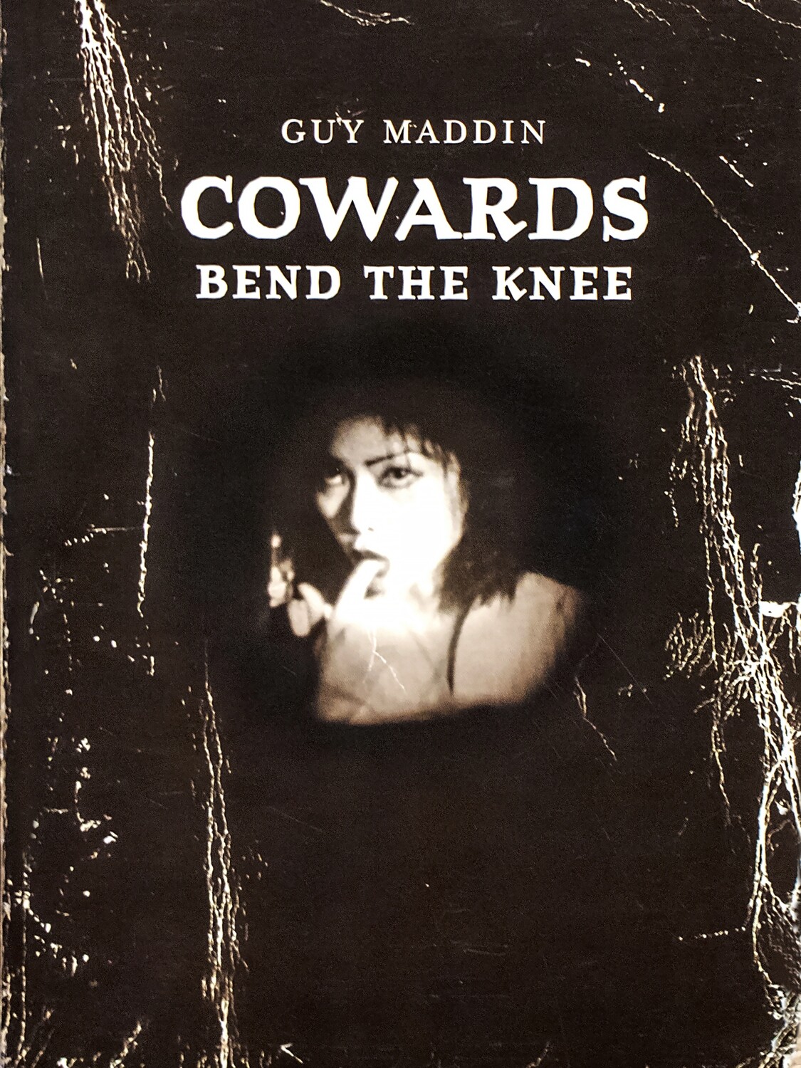 Guy Maddin: Cowards Bend the Knee