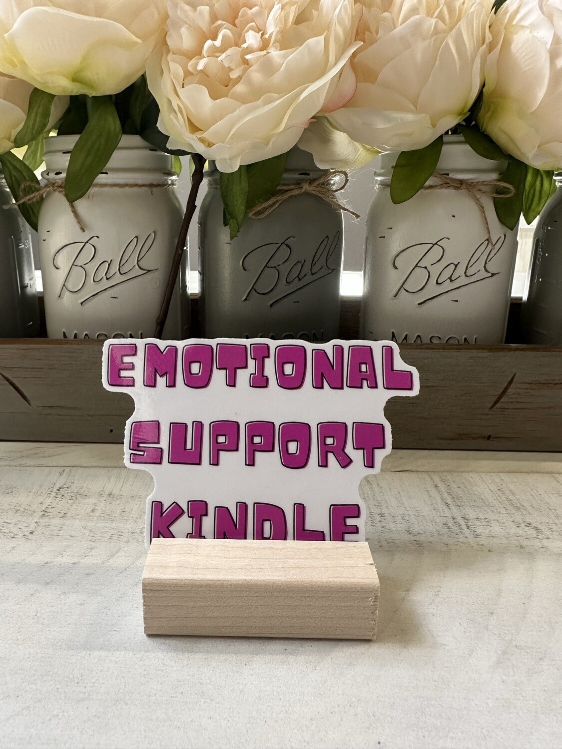 IAC Sticker 3 - Emotional Support Kindle