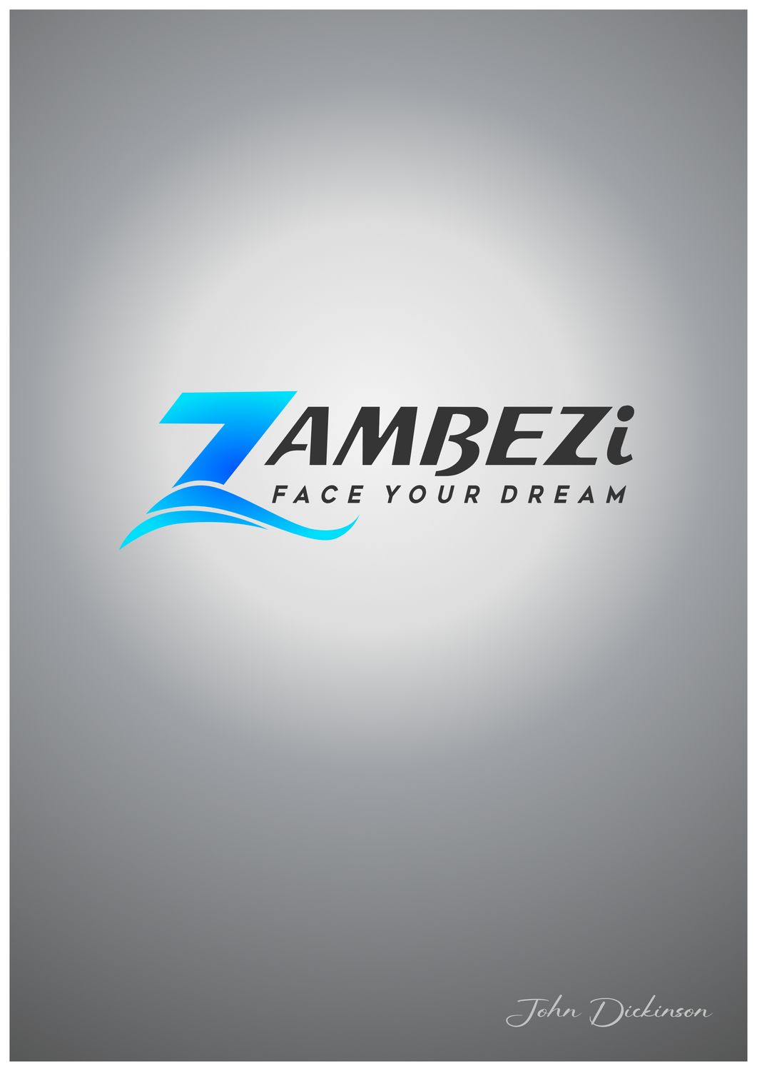 ZAMBEZI Face Your Dream A4 Poster