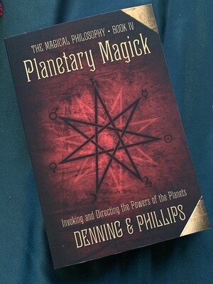 Planetary Magick; Invoking and Directing the Powers of the Planets