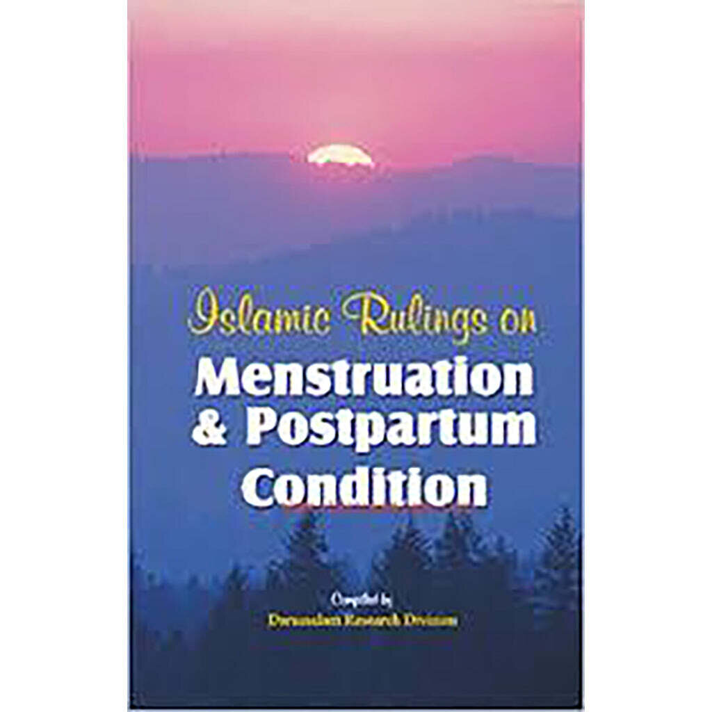Islamic Ruling In Menstruation And Postpartum Condition