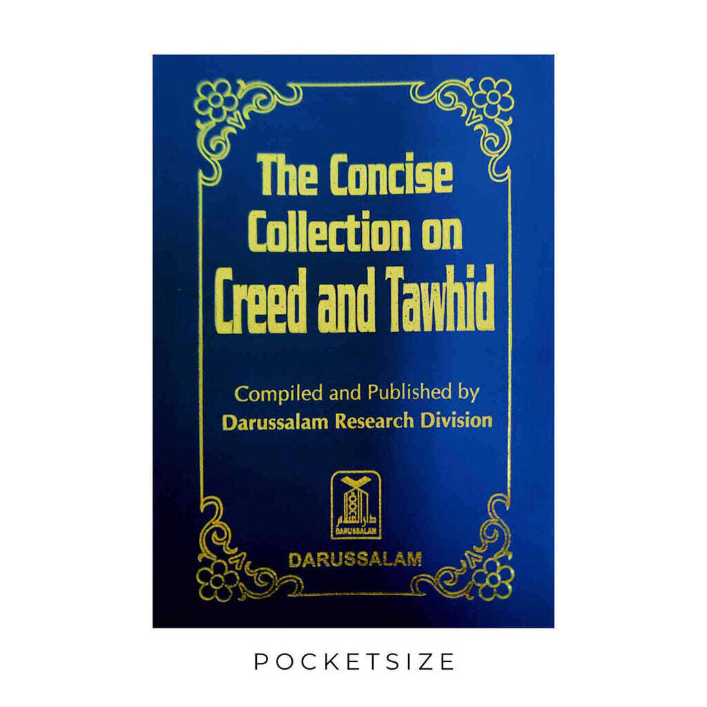 The Concise Collection On Creed And Tawhid 8 X 12