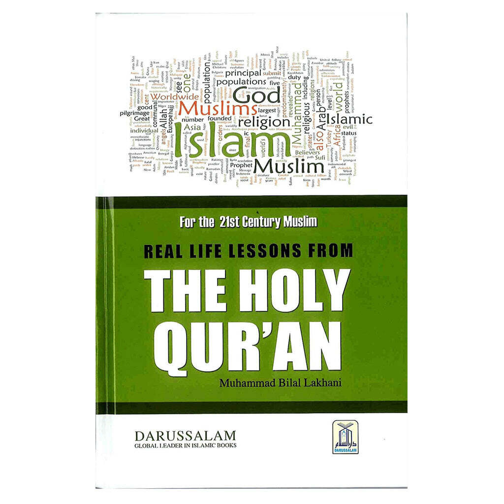 REAL LIFE LESSONS FROM THE HOLY QURAN[HB]