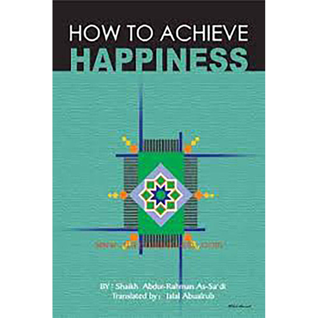 HOW TO ACHIVE HAPPINESS