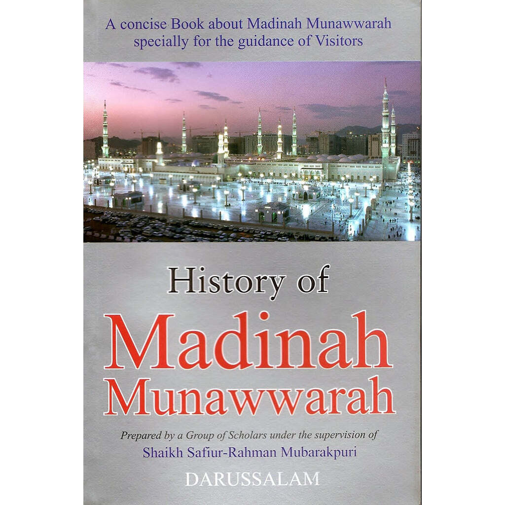 History of Madinah Munawwarah[English]