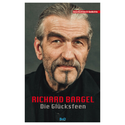 Richard Bargel - Die Glücksfeen - Taschenbuch