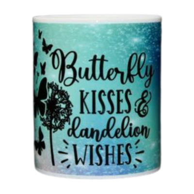 Butterfly kisses & dandelion wishes