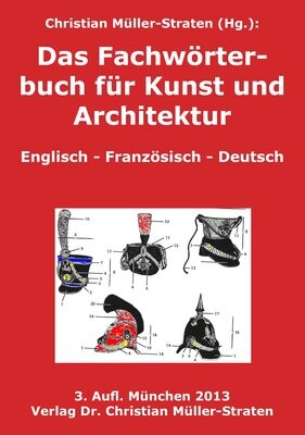 ​Christian Müller-Straten: Das Fachwörterbuch für Kunst und Architektur