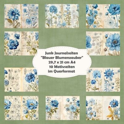 Blauer Blumenzauber - Junk Journal Seiten - A4 quer - 10 Seiten