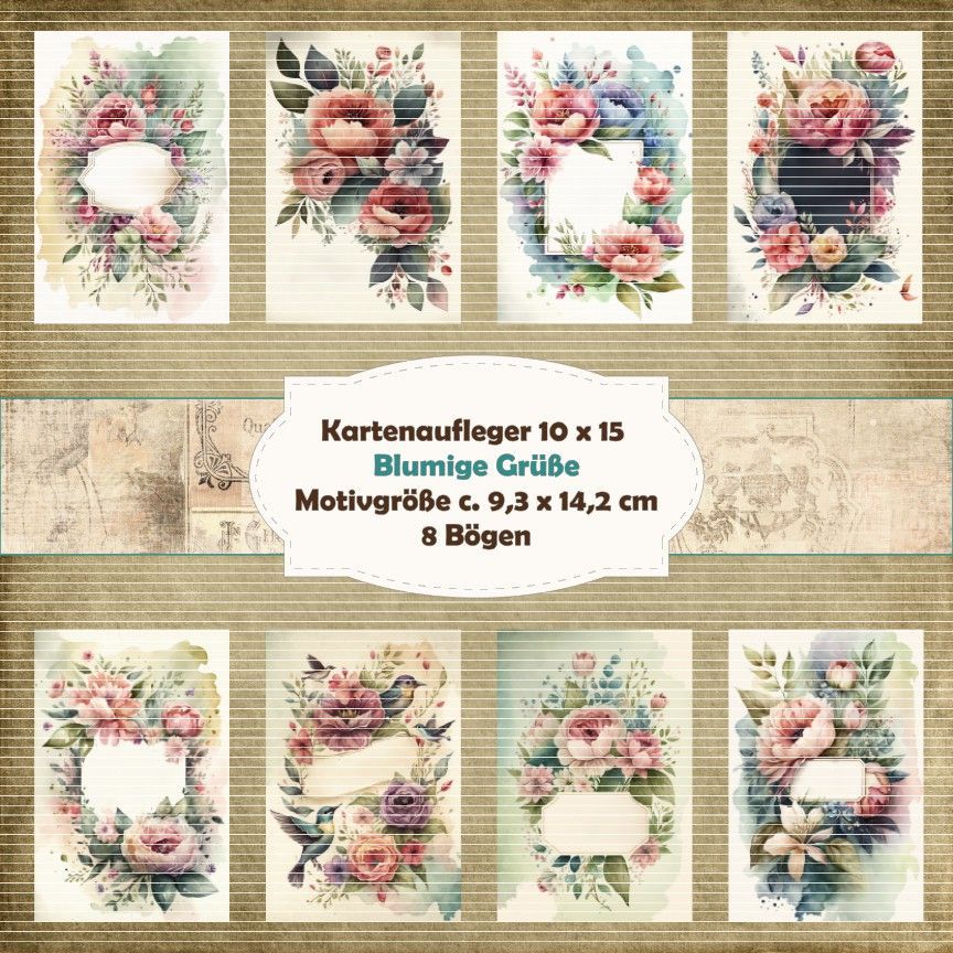 Blumige Grüße - Kartenaufleger - 10 x 15 hochkant/210g - 8 Bögen