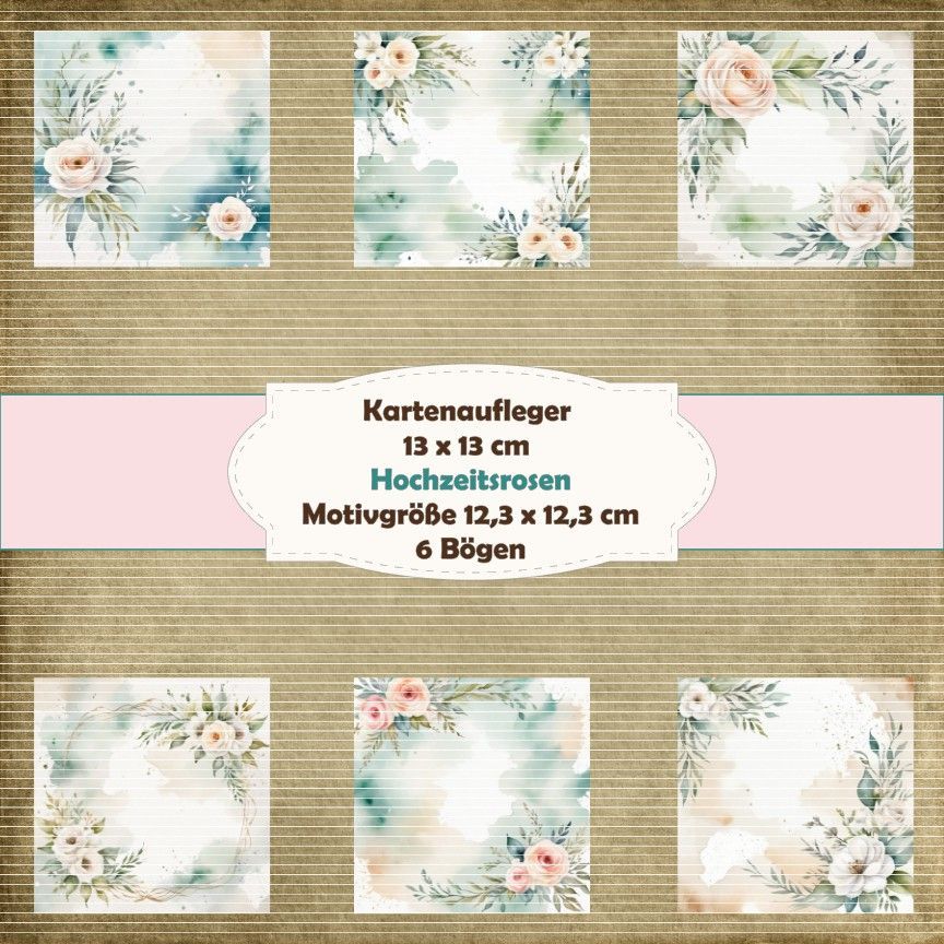 Hochzeitsrosen - Kartenaufleger - 13 x 13 cm /210g - 6 Bögen