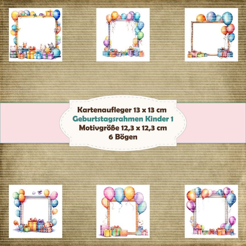Geburtstagsrahmen Kinder 1 - Kartenaufleger - 13 x 13 cm /210g - 6 Bögen
