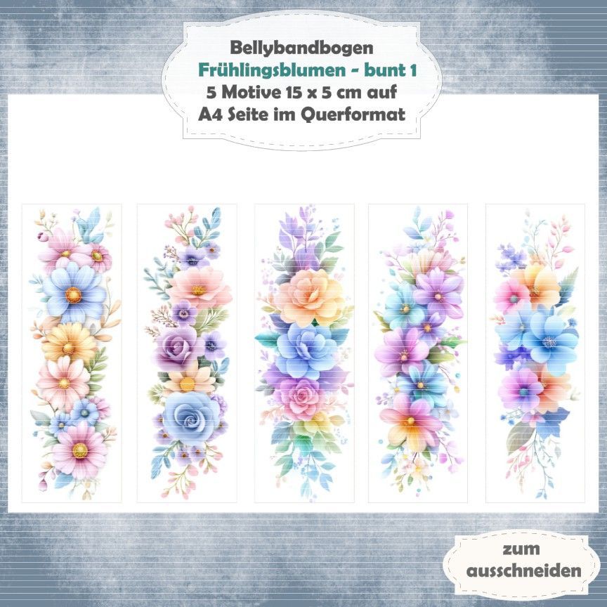 Frühlingsblumen - bunt 1 -  Bellybandbogen - Lesezeichen - A4 quer - 1 Seite mit 5 Motiven