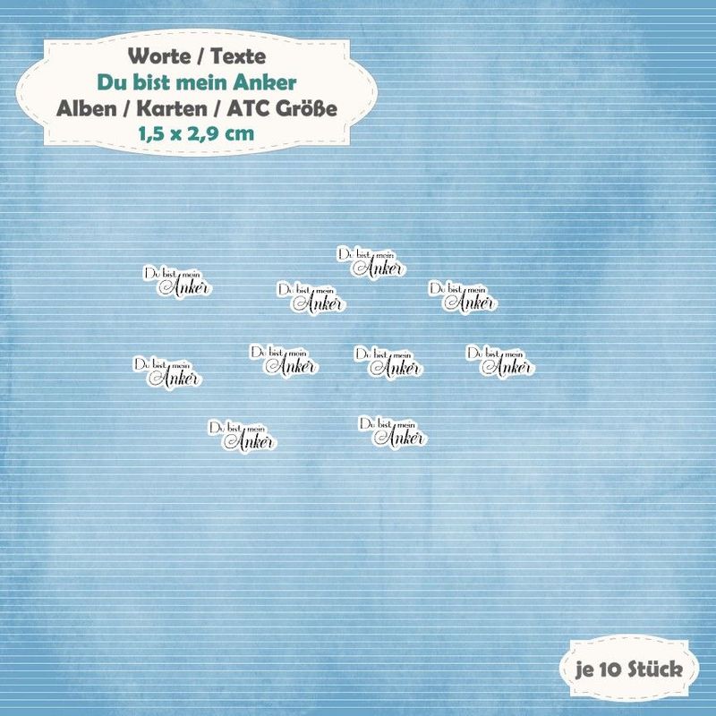 Textschilder: Du bist mein Anker - Alben / Karten / ATC Größe - 10 Stanzteile - Die Cut Textschilder: Du bist mein Anker - Alben / Karten / ATC Größe - 10 Stanzteile - Die Cut