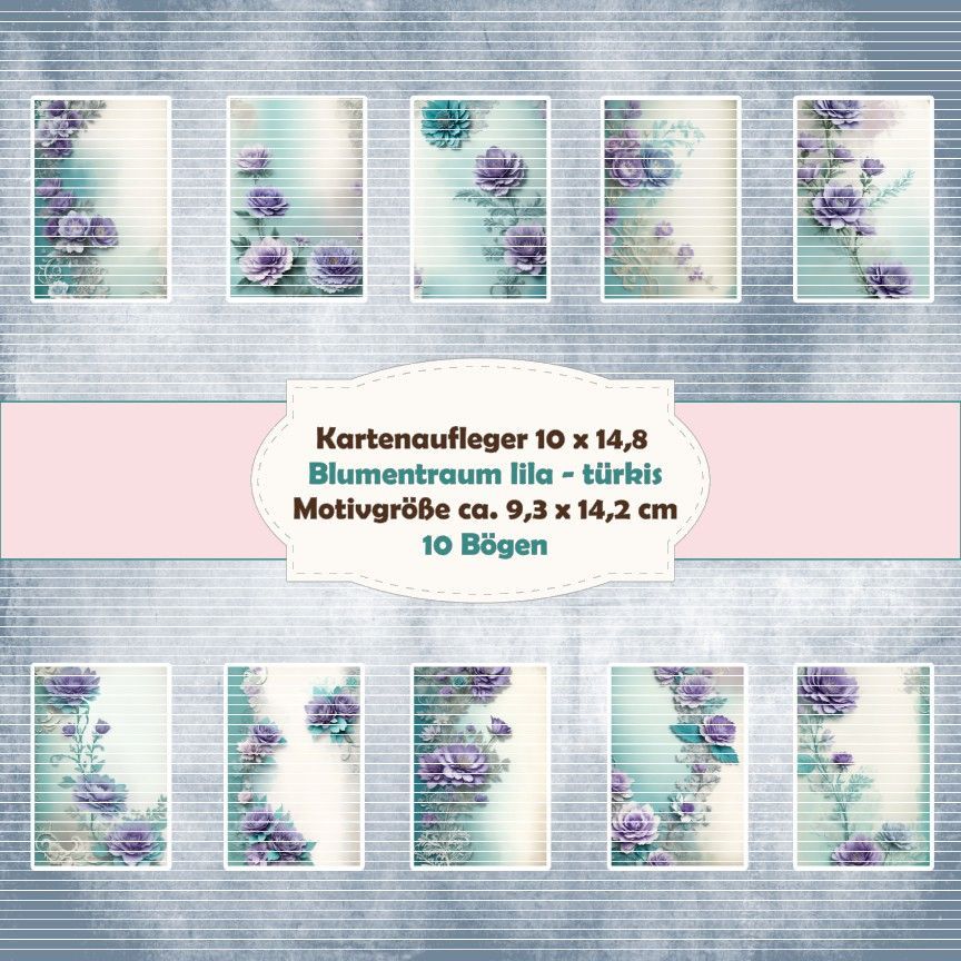 Blumentraum lila - türkis - Kartenaufleger - 10 x 14,8 cm hochkant/210g - 10 Bögen