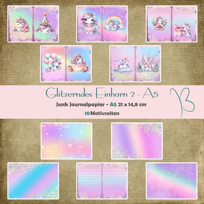 Glitzerndes Einhorn 2 - Junk Journal Seiten - A5 quer - 10 Seiten Glitzerndes Einhorn 2 - Junk Journal Seiten - A5 quer - 10 Seiten