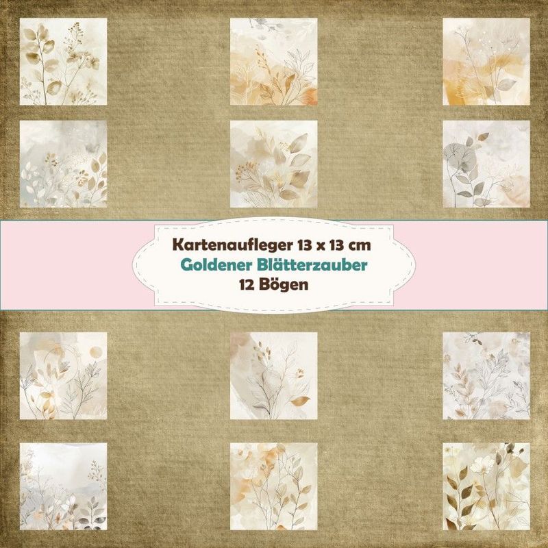 Goldener Blätterzauber - Kartenaufleger - 13 x 13 cm /210g - 12 Bögen Goldener Blätterzauber - Kartenaufleger - 13 x 13 cm /210g - 12 Bögen