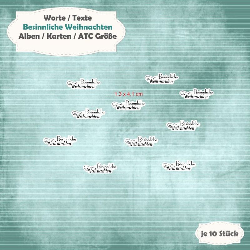 Textschilder: Besinnliche Weihnachten - Alben / Karten / ATC Größe - 10 Stanzteile - Die Cut