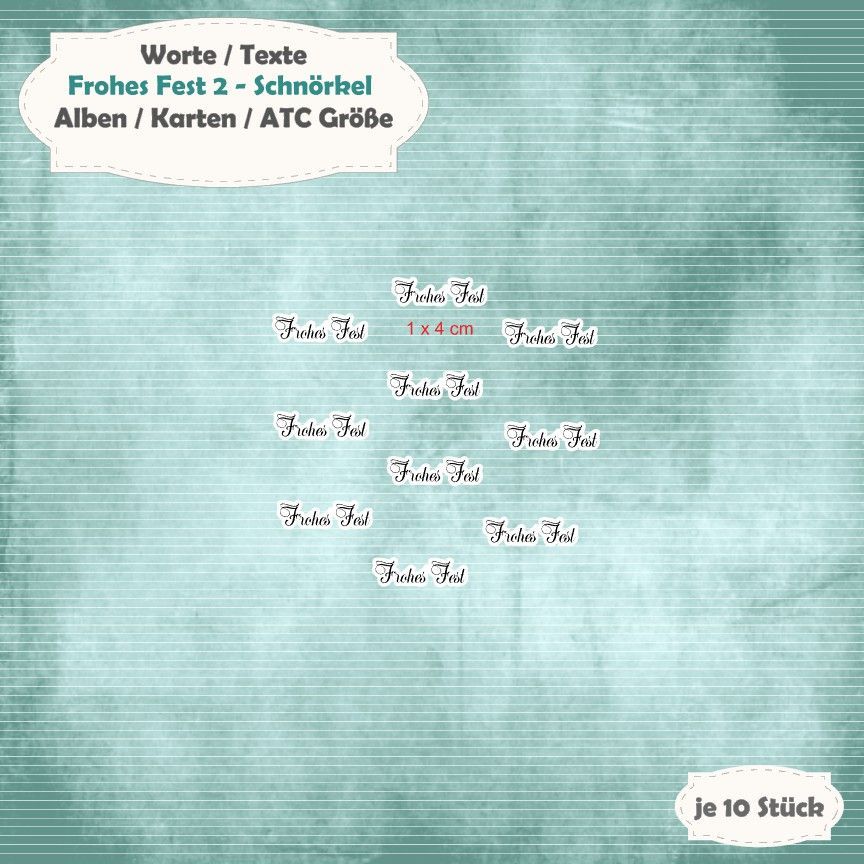 Textschilder: Frohes Fest 2 - Schnörkel - Alben / Karten / ATC Größe - 10 Stanzteile - Die Cut