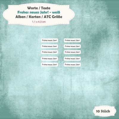 Frohes neues Jahr! - weiß - Textschilder - Alben / Karten / ATC Größe - 10 Stanzteile - Die Cut