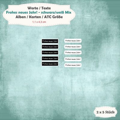Textschilder: Frohes neues Jahr! - schwarz -weiß - Alben / Karten / ATC Größe - 10 Stanzteile - Die Cut