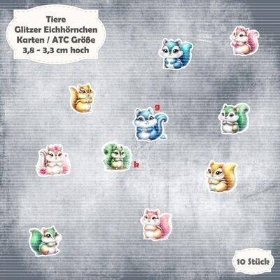 Glitzer Eichhörnchen - 300g - Karten / ATC Größe - 10 Stanzteile - Die Cuts*