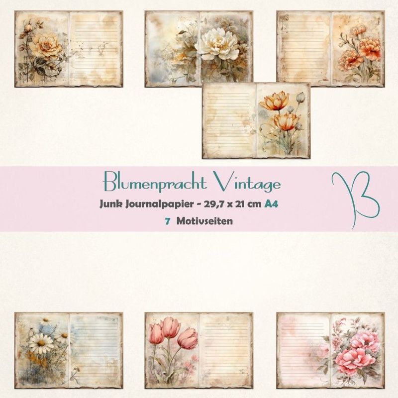 Blumenpracht Vintage - Junk Journal Seiten - A4  - 7 Seiten