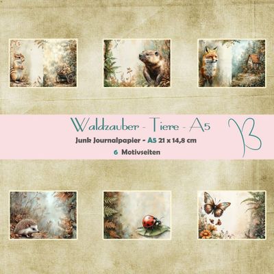 Waldzauber - Tiere - Junk Journal Seiten - A5 - 6 Seiten