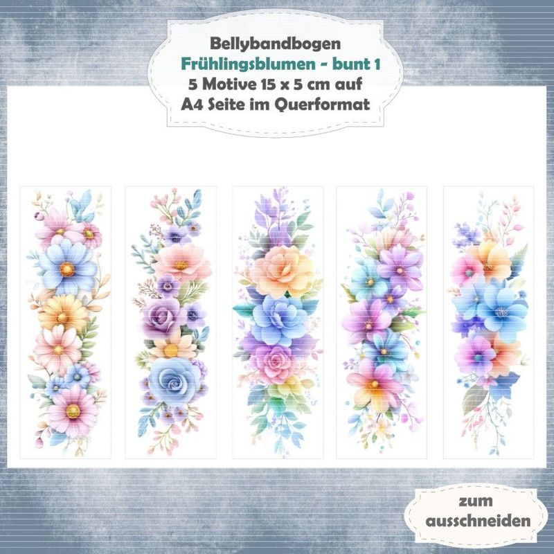 Frühlingsblumen - bunt 1 -  Bellybandbogen - Lesezeichen - A4 quer - 1 Seite mit 5 Motiven