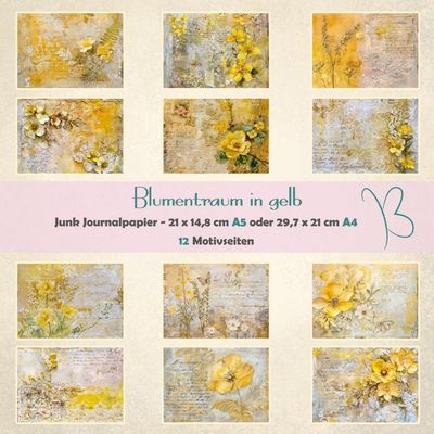 Blumentraum in gelb - A4 oder A5 - Junk Journal Seiten - quer - 6 Seiten Blumentraum in gelb - A4 oder A5 - Junk Journal Seiten - quer - 6 Seiten