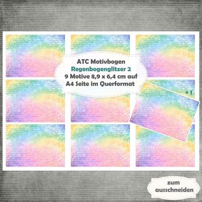 Regenbogenglitzer 2 - ATC Motivbogen - A4 Querformat - 1 Seite mit 9 Motiven Regenbogenglitzer 2 - ATC Motivbogen - A4 Querformat - 1 Seite mit 9 Motiven