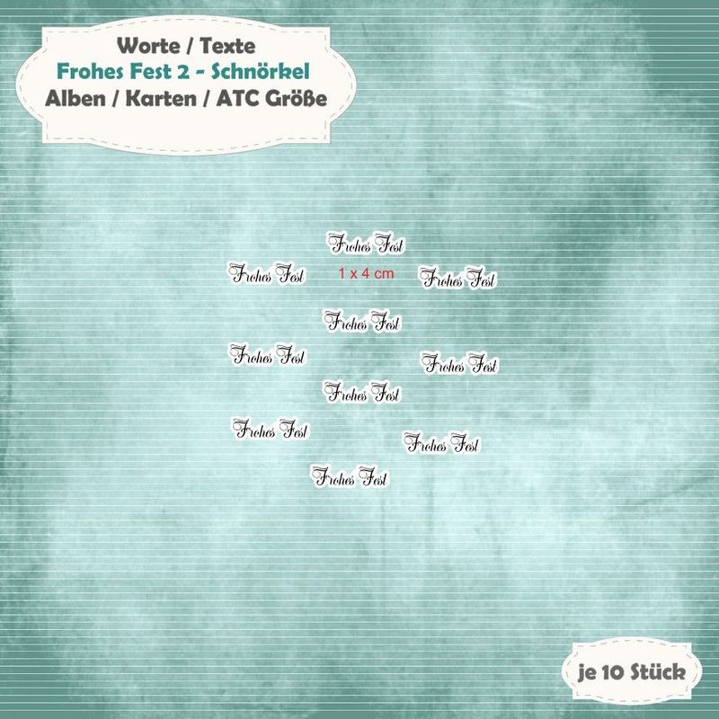 Frohes Fest 2 - Schnörkel - Textschilder - 300g -  Alben / Karten / ATC Größe - 10 Stanzteile - Die Cut*