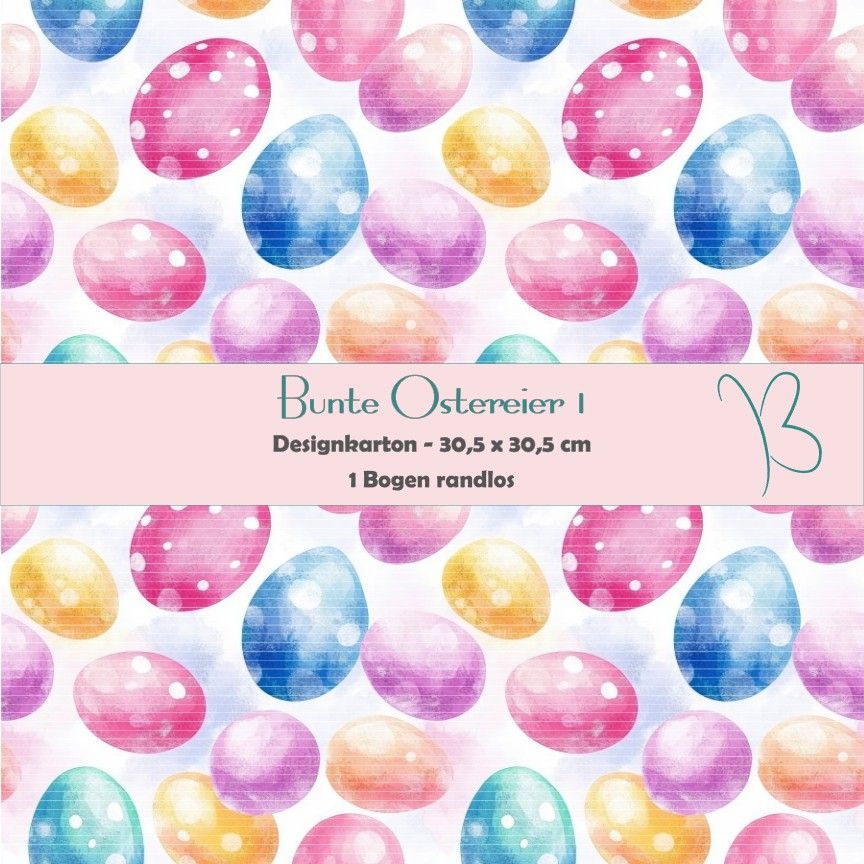 Bunte Ostereier 1 - Designkarton - 30,5 x 30,5 cm - randlos - 1 Bogen
