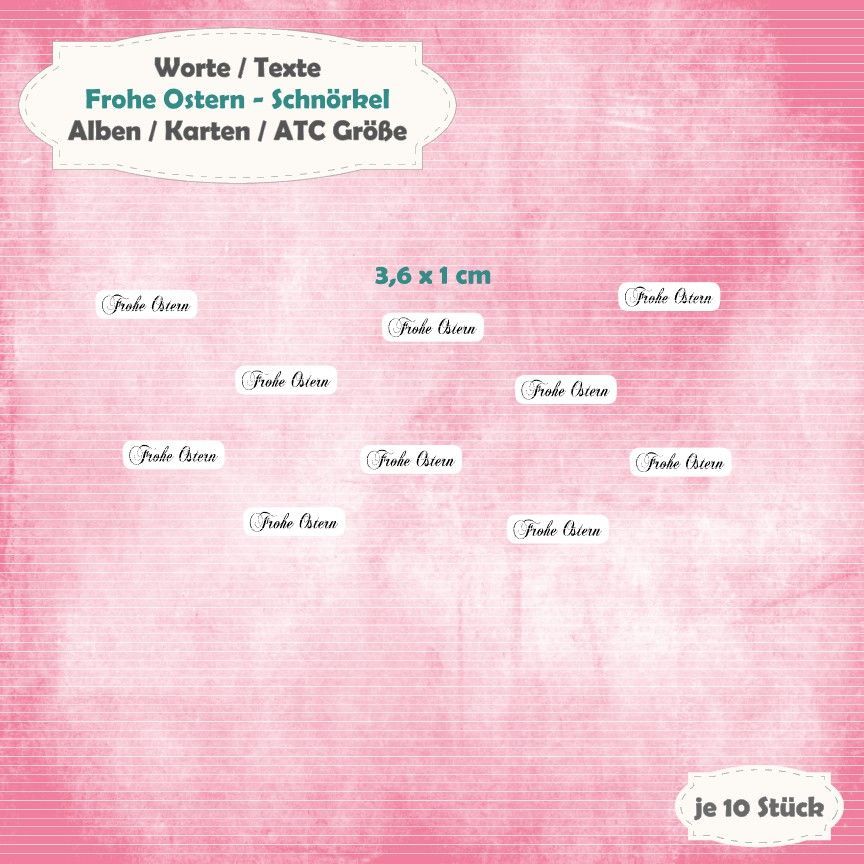Frohe Ostern - Schnörkel - Textschilder - Alben / Karten / ATC Größe - 10 Stanzteile - Die Cut