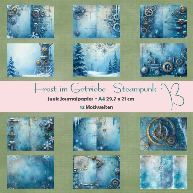 Frost im Getriebe - Steampunk  - Junk Journal Seiten - A4 - 12 Seiten