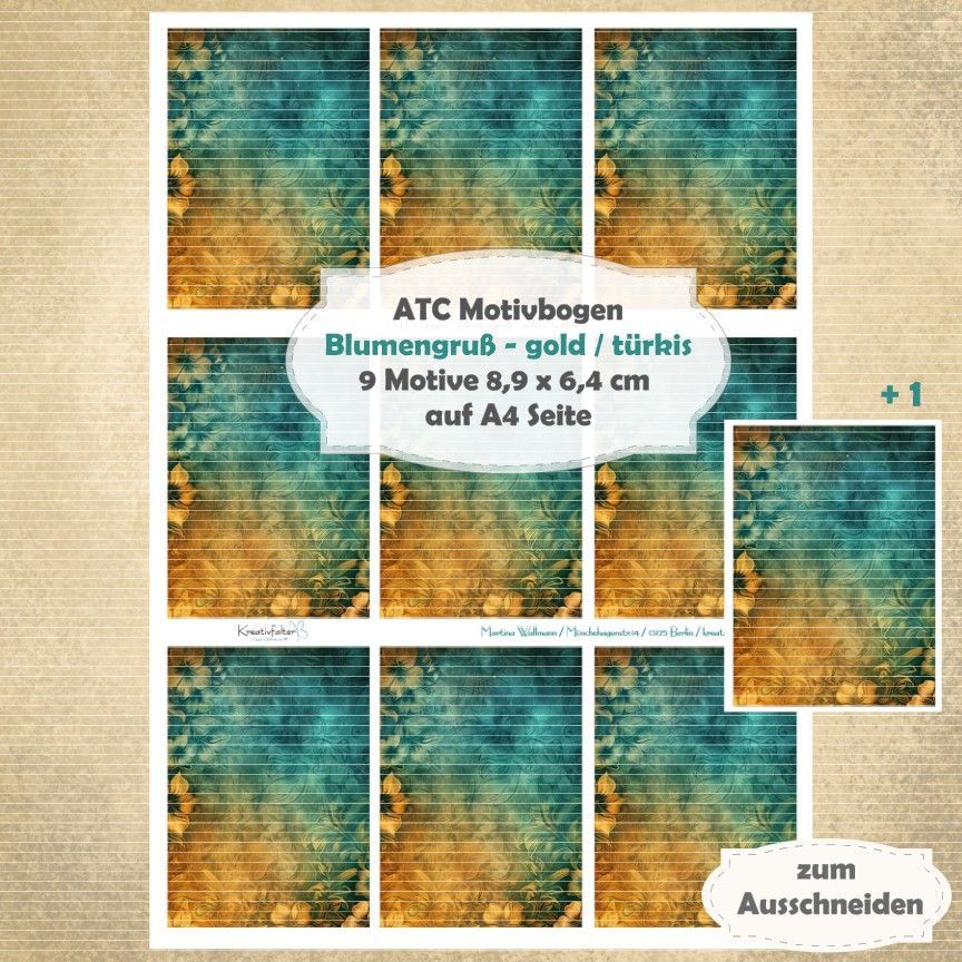 Blumengruß - gold / türkis - ATC Motivbogen - A4 - 1 Seite mit 9 Motiven Blumengruß - gold / türkis - ATC Motivbogen - A4 - 1 Seite mit 9 Motiven