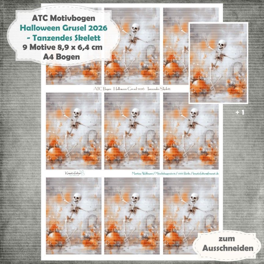 Halloween Grusel 2026 - Tanzendes Skelett - ATC Motivbogen - A4 Hochformat - 1 Seite mit 9 Motiven Halloween Grusel 2026 - Tanzendes Skelett - ATC Motivbogen - A4 Hochformat - 1 Seite mit 9 Motiven