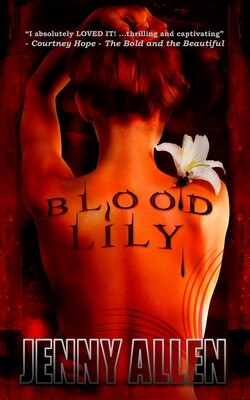 Blood Lily (Lilith Adams Series Book 1) *SIGNED*