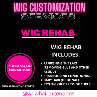 Wig Rehab