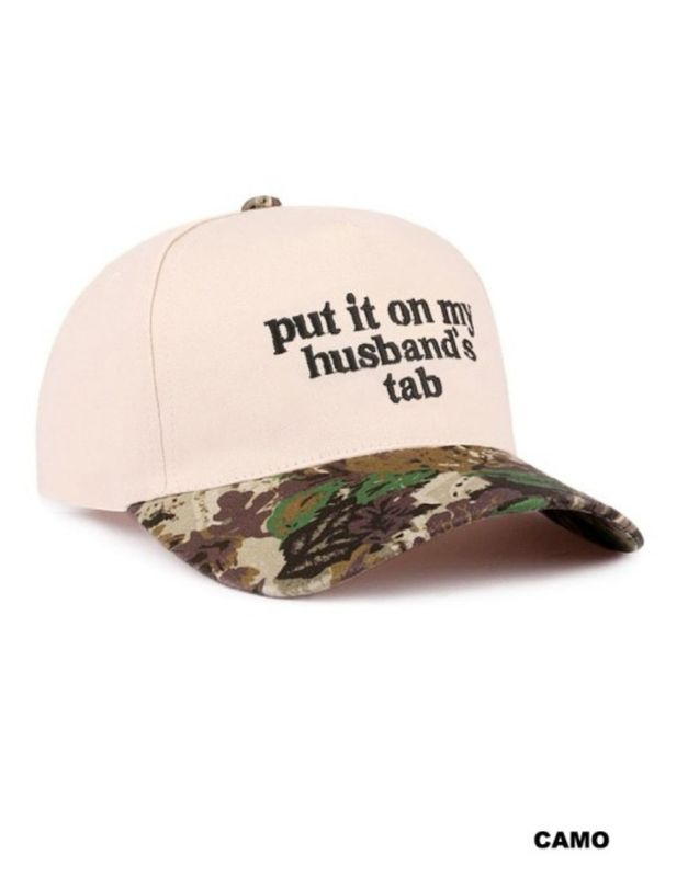 Camo Put It On My Husbands Tab Hat Camo Put It On My Husbands Tab Hat