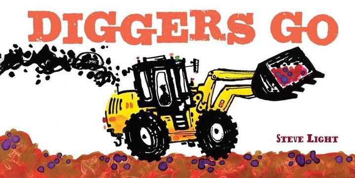 Chronicle Books Diggers Go